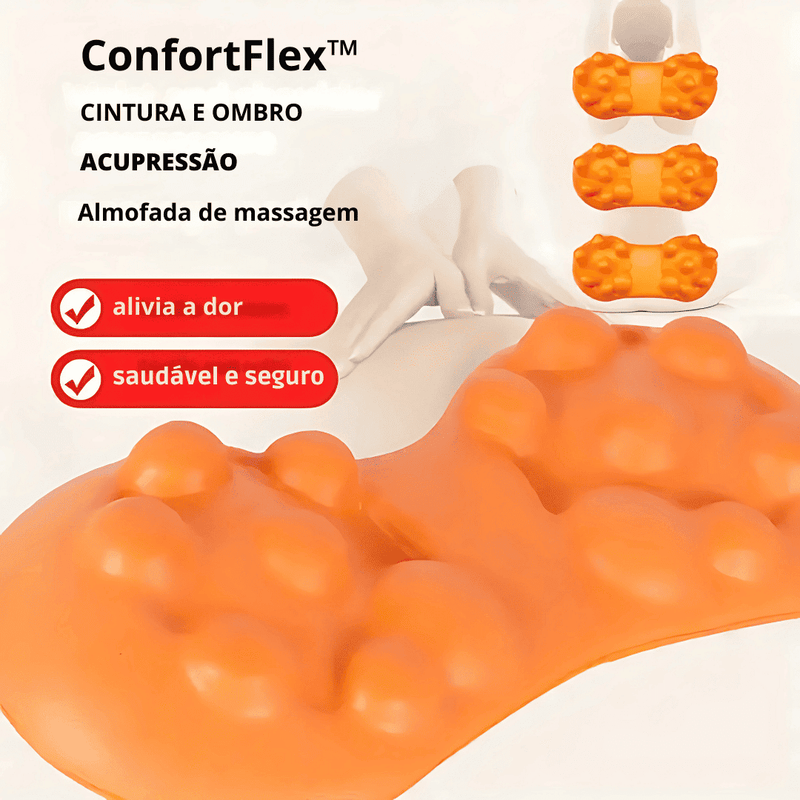 ConfortFlex™: O alívio das suas dores ao alcance das mãos!